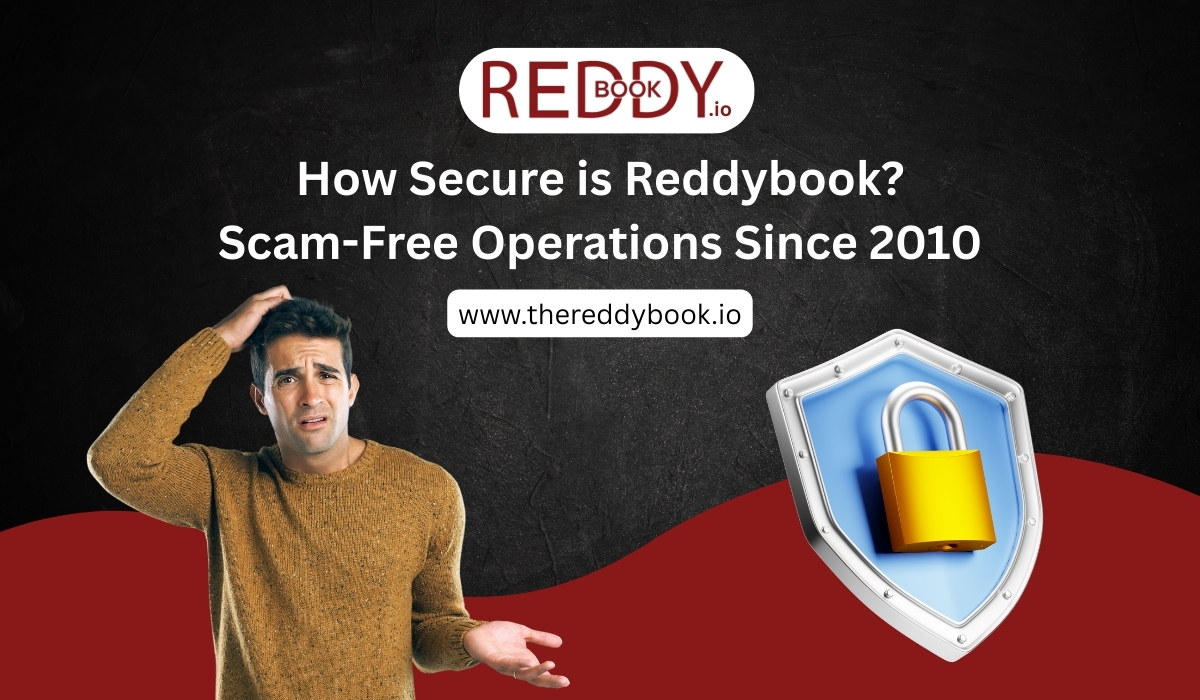 Read more about the article How Secure is Reddybook? Scam-Free Operations Since 2010