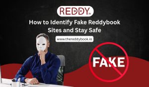 Read more about the article How to Identify Fake Reddybook Sites and Stay Safe