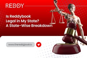 Read more about the article Is Reddybook Legal in My State? A State-Wise Breakdown