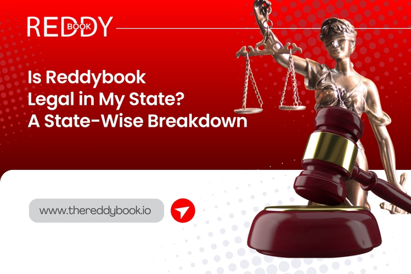 You are currently viewing Is Reddybook Legal in My State? A State-Wise Breakdown