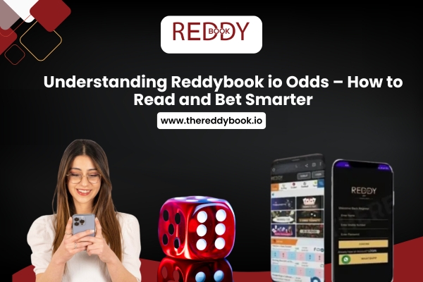 Read more about the article Understanding Reddybook io Odds – How to Read and Bet Smarter